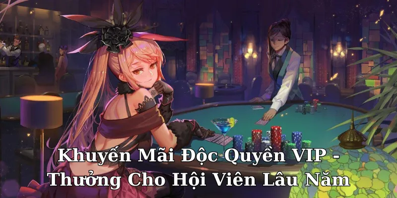 khuyến mãi đọc quyền vip