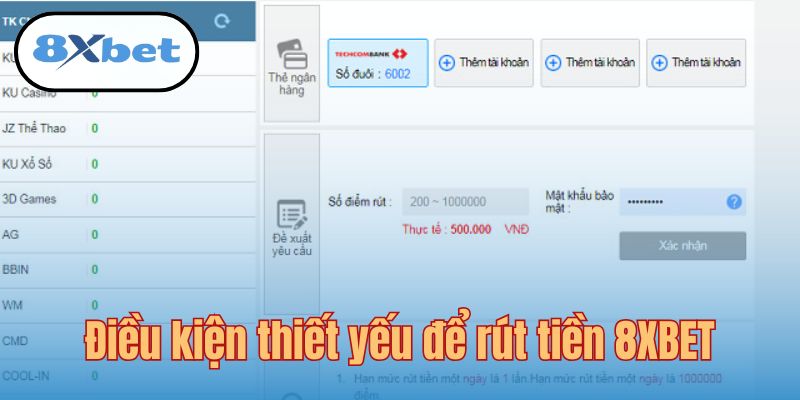 Điều kiện thiết yếu để rút tiền 8XBET